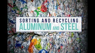 Recycling Center  Sorting Aluminum and Steel [upl. by Ellirehs]