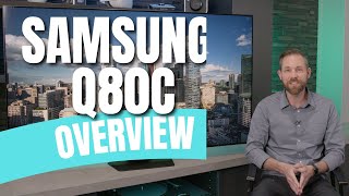 Samsung Q80C Series TV Overview [upl. by Notlehs]