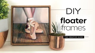 DIY Floater Frames Tutorial [upl. by Akital818]