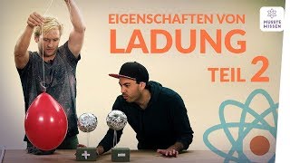 Eigenschaften von Ladung  der zweite Teil I musstewissen Physik [upl. by Tomi]