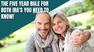 Whats the 5 Year Rule for Roth IRAs and What You Need To Know  When Should You Open a Roth IRA [upl. by Elizabet641]