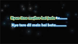 Zara Sa Dil Mein De Jagah Tu  Power Ballad  Karaoke with Lyrics [upl. by Vivienne139]