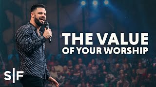 The Value Of Your Worship  Steven Furtick [upl. by Dyane959]