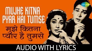 Mujhe Kitna Pyar Hai Tumse with lyrics  मुझे कितना प्यार है  Lata  Mohd Rafi  Dil Tera Deewana [upl. by Rondon58]