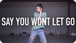 Say You Wont Let Go  James Arthur  Yoojung Lee Choreography [upl. by Aerised]