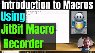 Introduction to Using Macros with JitBit Macro Recorder [upl. by Orji988]