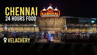 Chennai 24 Hours Food Street  Chennai Velachery Kora Karnival  Food Street Walk [upl. by Willamina]