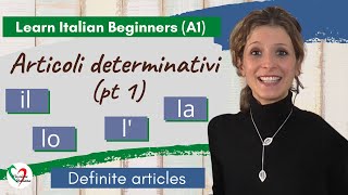 9 Learn Italian Beginners A1 Definite articles pt 1 [upl. by Fevre]