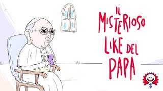 Il misterioso LIKE del PAPA [upl. by Azer]