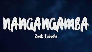 Zack Tabudlo  Nangangamba Lyrics  sabihin mo na nilalaman ng puso mo at nararamdaman nito [upl. by Baggs970]