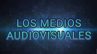 La Historia de los Medios Audiovisuales [upl. by Robers]