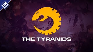 The Tyranids  Warhammer 40000 [upl. by Winnie]