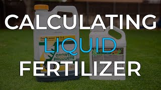 How To Calculate Liquid Fertilizer [upl. by Kowtko272]