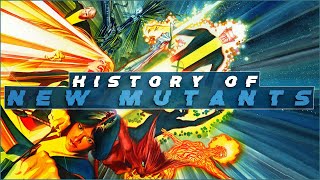 History of The New Mutants [upl. by Yoshio]