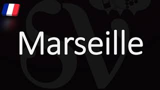 How to Pronounce Marseille French Pronunciation Native Speaker [upl. by Herates]