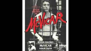 Roger Daltrey  McVicar  McVicar Soundtrack HQ [upl. by Silma]