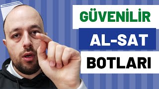 AL  SAT BOTLARI HANGİSİ GÜVENİLİR [upl. by Asseret]