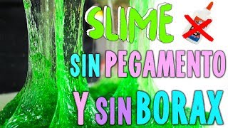 PROBANDO SLIME SIN PEGAMENTO Y SIN BORAX 2 [upl. by Bonny]