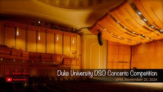 Duke University DSO Concerto Competition [upl. by Cotterell]