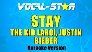 The Kid LAROI Justin Bieber  Stay Karaoke Version [upl. by Malcom]