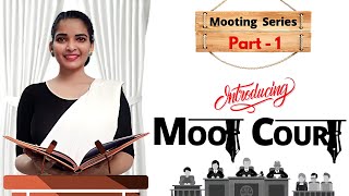 Part 1  Moot Court Series  Introduction to Moot Courts amp Mooting Basics Ace mooting in Law School [upl. by Orpha756]