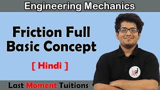 Friction Full Basic Concept  Engineering Mechanics in Hindi [upl. by Ul357]