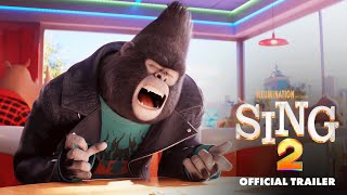 Sing 2  Official Trailer HD [upl. by Faydra]