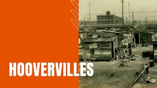 Hoovervilles of the Great Depression [upl. by Nraa]