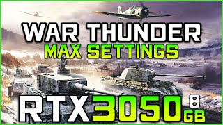 War Thunder  RTX 3050 Ultra Settings FPS Test [upl. by Reade]