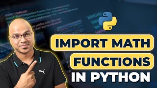 16 Python Tutorial for Beginners  Import Math Functions in Python [upl. by Zebaj164]