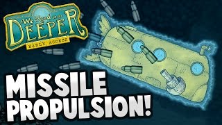 We Need To Go Deeper  MISSILE PROPULSION WORKS Dark Depths  We Need To Go Deeper Coop Gameplay [upl. by Llenet275]