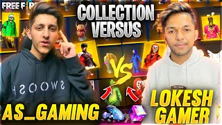 As Gaming Vs Lokesh Gamer😍 Richest Collection Versus In Free Fire 🔥  Garena Free Fire [upl. by Spatz]