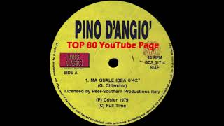 Pino DAngio  Ma Quale Idea Extended Version [upl. by Charron]