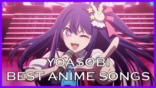 Top YOASOBI Anime Songs [upl. by Nigrom]