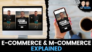 ECommerce amp MCommerce Explained [upl. by Annair]