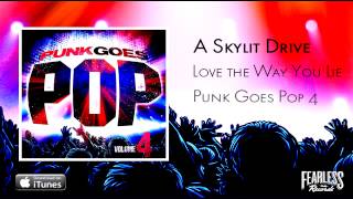 A Skylit Drive  Love The Way You Lie Punk Goes Pop 4 [upl. by Lamoree904]