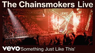 The Chainsmokers  Something Just Like This Live from World War Joy Tour  Vevo [upl. by Burnside]