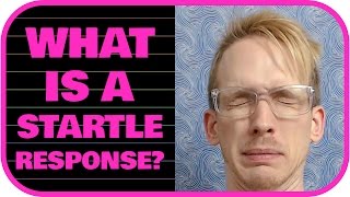 What is a Startle Response [upl. by Seebeck]