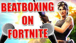 WHEN A BEATBOXER PLAYS FORTNITE [upl. by Lebanna]