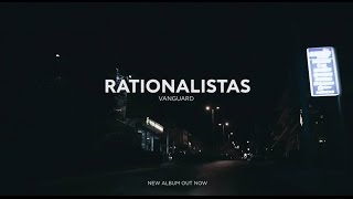 Rationalistas  Vanguard Official Video [upl. by Dej291]