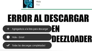 ERROR AL DESCARGAR EN DEEZLOADER PC Y ANDROID [upl. by Ramso]