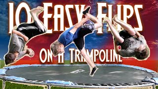 10 EASY FLIPS FOR BEGINNERS TRAMPOLINE [upl. by Evangelina20]