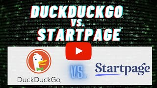 DuckDuckGo vs StartPage  Comparing the Private Search Engines [upl. by Isac295]