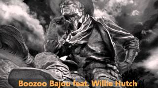 Boozoo Bajou feat Willie Hutch  Second To None [upl. by Akemrej]