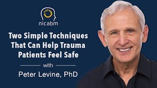 Treating Trauma 2 Ways to Help Clients Feel Safe with Peter Levine [upl. by Peers]