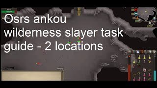 Osrs ankou wilderness slayer task guide [upl. by Wenonah]