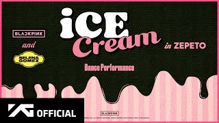 BLACKPINK X Selena Gomez  Ice Cream DANCE PERFORMANCE VIDEO Teaser [upl. by Meave]