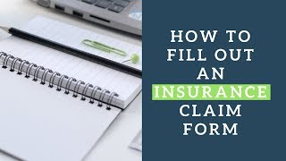 How to fill out an insurance claim form [upl. by Analak]