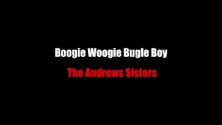 Boogie Woogie Bugle Boy LYRICS  The Andrews Sisters [upl. by Don]