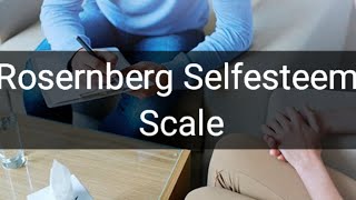 Rosenberg Selfesteem Scale [upl. by Callista969]